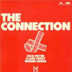 Cecil Payne / Clark Terry / Bennie Green - The Connection download mp3 flac