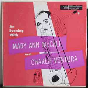 Charlie Ventura And Mary Ann McCall - An Evening With Mary Ann McCall And Charlie Ventura download mp3 flac