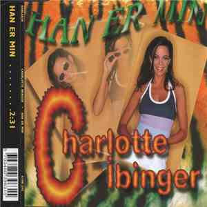 Charlotte Ibinger - Han Er Min download mp3 flac