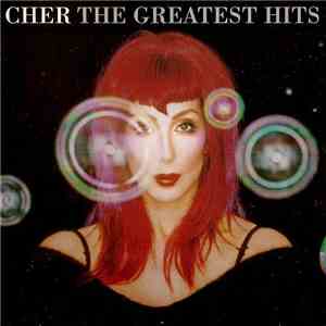 Cher - The Greatest Hits download mp3 flac