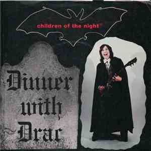 Children Of The Night  - Dinner With Drac / Transylvania download free