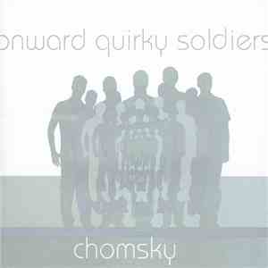 Chomsky  - Onward Quirky Soldiers download mp3 flac