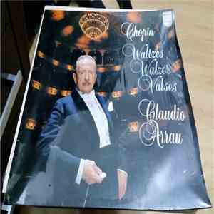 Chopin, Claudio Arrau - Chopin Waltzes download mp3 flac