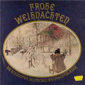 Chorgemeinde St. Lukas - Frohe Weihnachten (Die Schönsten Deutschen Weihnachtslieder) download mp3 flac