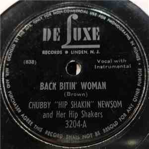 Chubby "Hip Shakin" Newsom And Her Hip Shakers - Back Bitin' Woman / Bed Room Blues download free