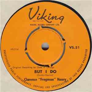 Clarence "Frogman" Henry - But I Do download mp3 flac