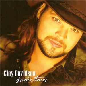Clay Davidson  - Sometimes download mp3 flac