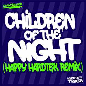 Clayfighter - Children Of The Night (Happy Hardtek Remix) download mp3 flac