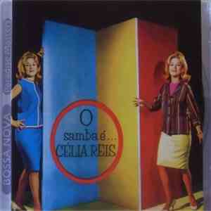 Célia Reis - O Samba É... Célia Reis download mp3 flac