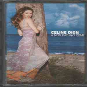 Céline Dion - A New Day Has Come download mp3 flac
