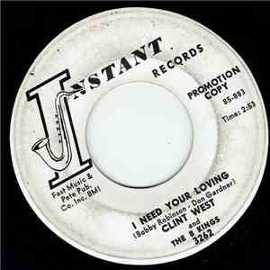 Clint West & The Boogie Kings - I Need Your Loving / I Won't Cry download mp3 flac