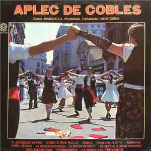 Cobles: Maravella, Selvatana, Caravana, Montgrins - Aplec De Cobles download free