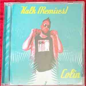 Colin  - Kalk (Remixes) download free