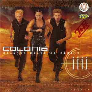 Colonia - Milijun Milja Od Nigdje download mp3 flac