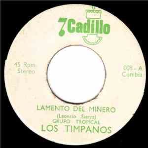 Conjunto Los Timpanos - Lamento Del Minero download mp3 flac