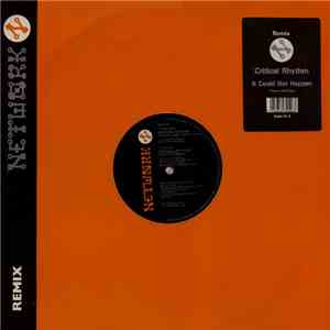 Critical Rhythm - It Could Not Happen (Remixes) download mp3 flac