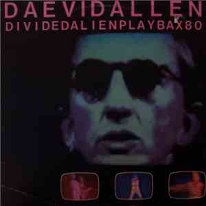 Daevid Allen - Divided Alien Playbax 80 download mp3 flac