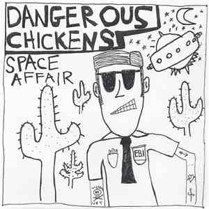 Dangerous Chickens - Space Affair download mp3 flac
