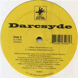 Darcsyde - What! / Pretender download free
