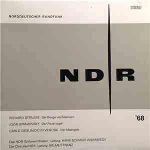 Das NDR-Sinfonieorchester - Richard Strauss: Der Bürger Als Edelmann, Igor Strawinsky: Der Feuervogel, Carlo Gusaldo Di Venosa: Vier Madrigale download mp3 flac