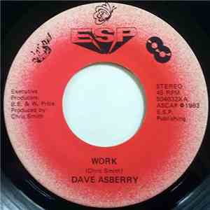 Dave Asberry - Work download free