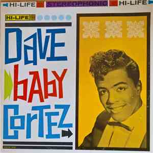 Dave "Baby" Cortez - Dave "Baby" Cortez download mp3 flac