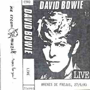 David Bowie - Live - Arenes De Frejus, 27/5/83 download free