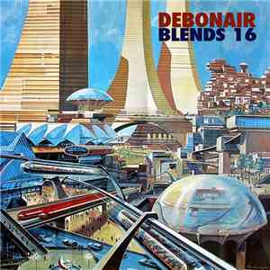Debonair P - Debonair Blends 16 download mp3 flac