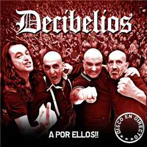 Decibelios - A Por Ellos!! download mp3 flac