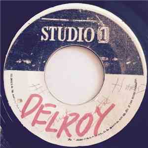 Delroy Wilson - Just Because Of You / I Love You Madly download mp3 flac