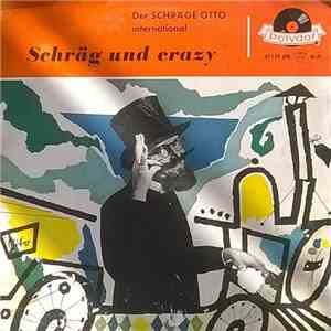 Der Schräge Otto - Schräg Und Crazy download free