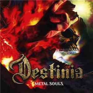 Destinia - Metal Souls download mp3 flac