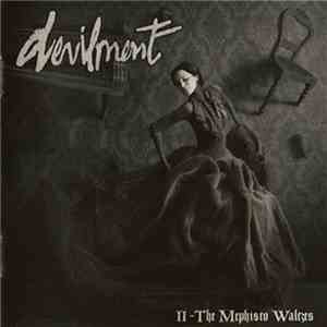 Devilment - II - The Mephisto Waltzes download mp3 flac