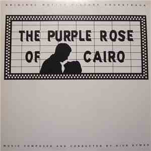 Dick Hyman - The Purple Rose Of Cairo - Original Motion Picture Soundtrack download mp3 flac