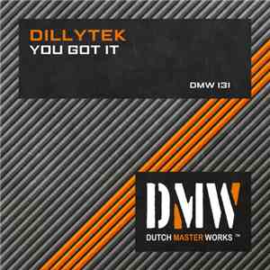 Dillytek - You Got It download free