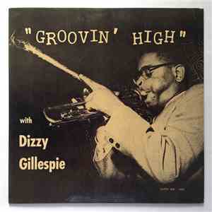 Dizzy Gillespie - Groovin' High download free