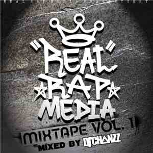 DJ Chanzz - Real Rap Media Mixtape Vol.1 download mp3 flac