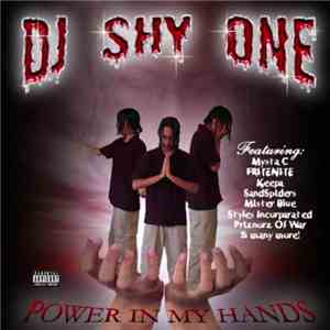 DJ Shy One - Power in My Hands download free