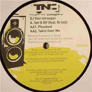 DJ Stormtrooper - Set It Off / Phunked / Takin Over Me download mp3 flac