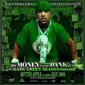 DJ Whoo Kid & Lloyd Banks - Mo Money In The Bank Pt. 4 - Gang Green Season Starts Now download mp3 flac