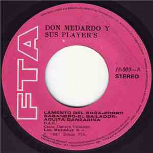 Don Medardo Y Sus Players - Lamento Del Boga - Porro Sabanero - El Bailador - Aguita Danzarina download mp3 flac