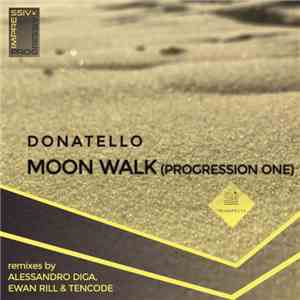 Donatello  - Moon Walk (Progression One) download free