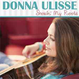 Donna Ulisse - Showin' My Roots download mp3 flac