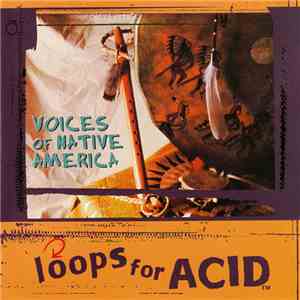 Douglas Morton & Douglas Spotted Eagle - Voices Of Native America - Loops For ACID download mp3 flac