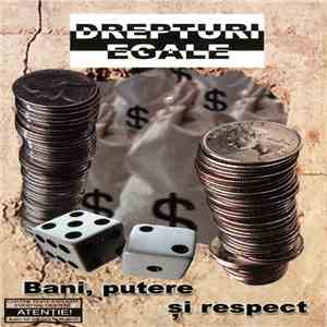 Drepturi Egale - Bani, Putere Și Respect download mp3 flac
