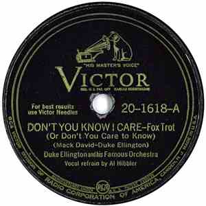Duke Ellington And His Famous Orchestra - Don't You Know I Care (Or Don't You Care To Know) / I'm Beginning To See The Light download mp3 flac