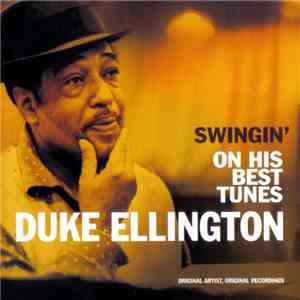 Duke Ellington - Swingin' On His Best Tunes download mp3 flac