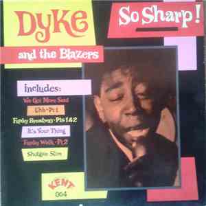 Dyke And The Blazers - So Sharp! download free