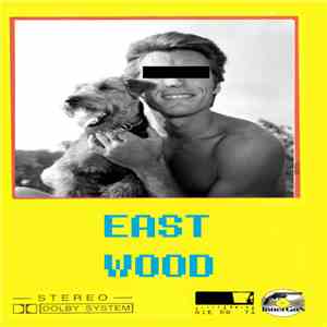 East Wood - East Wood download mp3 flac