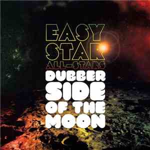Easy Star All-Stars - Dubber Side Of The Moon download free